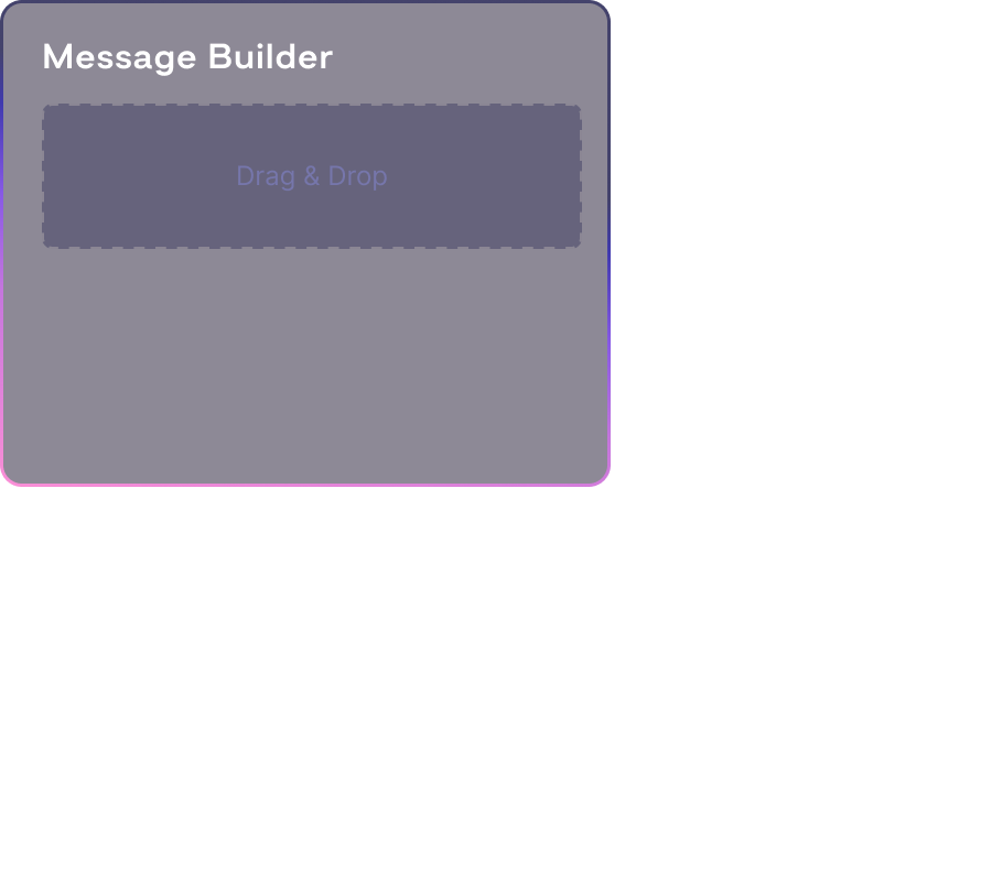 Layer 1 of illustration showing the message builder